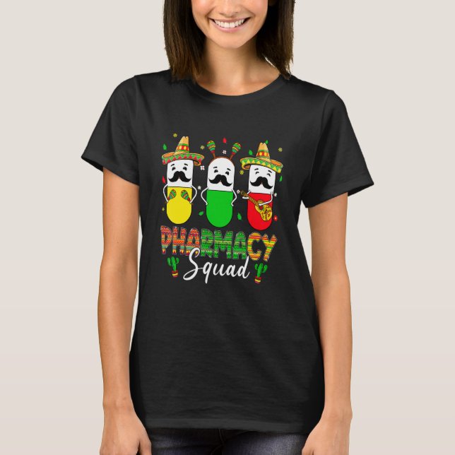 Pharmacy Squad Cinco De Mayo Party Apothekerin Mex T-Shirt (Vorderseite)