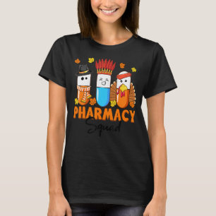Pharmacy Squad Erntedank Danksagung Türkei Pharma T-Shirt