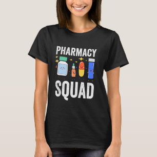 Pharmacy Squad Niedlich Pillen Pharmakologe T-Shirt