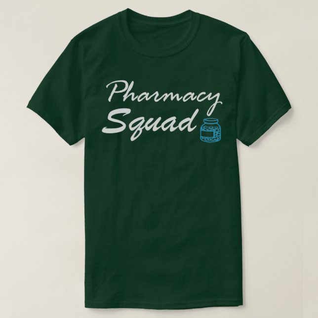 Pharmacy Squad - Niedliches Geschenk für Apotheker T-Shirt (Design vorne)