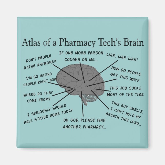 Pharmacy Tech "Atlas of Pharmacy Tech Brain" Magnet (Vorne)