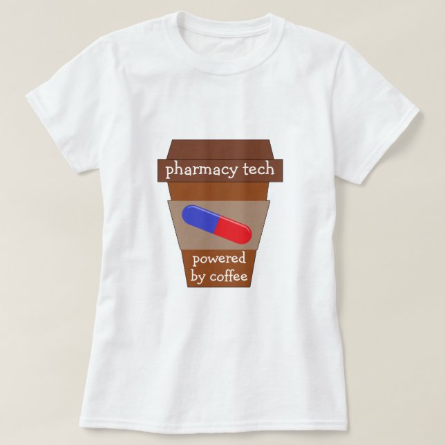 Pharmacy Tech mit Kaffee T-Shirt (Design vorne)