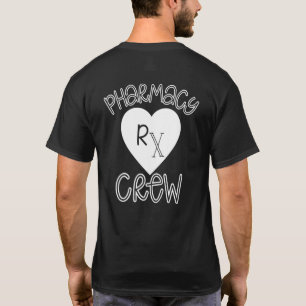 Pharmacy Tech Pharm Heart Rx Crew Pharmacy Week T-Shirt