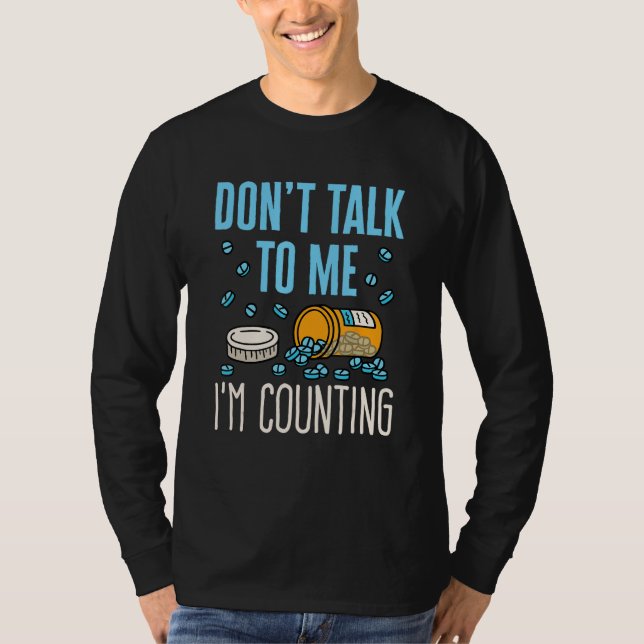 Pharmacy Tech Technician Funny Counting Pills Pham T-Shirt (Vorderseite)