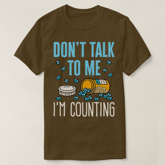 Pharmacy Tech Technician Funny Counting Pills Pham T-Shirt (Design vorne)