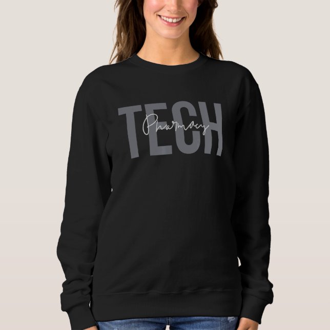Pharmacy Technician Week  Matching Tech Appreciati Sweatshirt (Vorderseite)