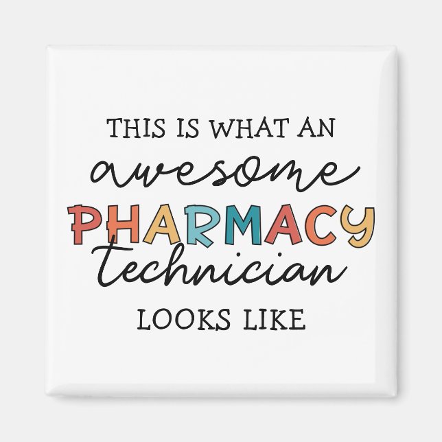 Pharmacy Technique Phantastisch Pharmacy Tech Funn Magnet (Vorne)