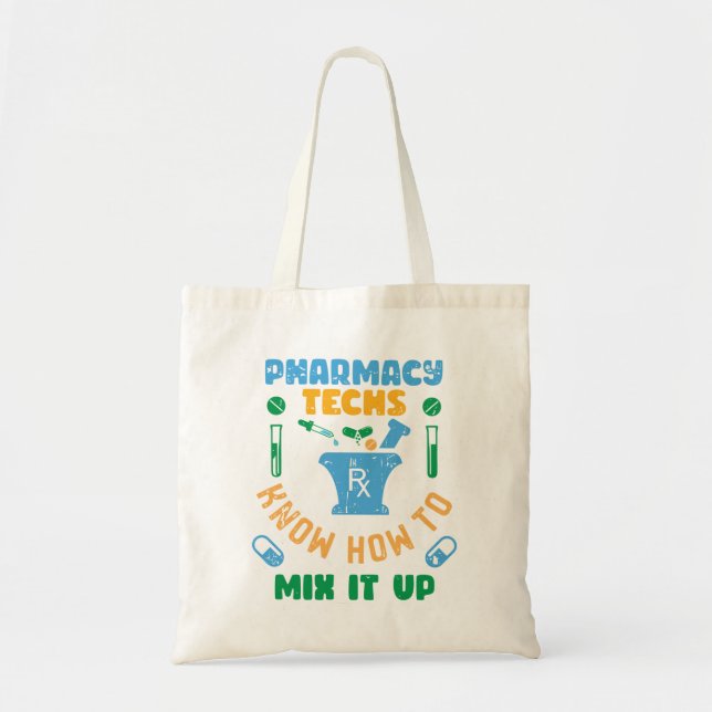 Pharmacy Techs wissen, wie man es vermischt Tragetasche (Vorne)