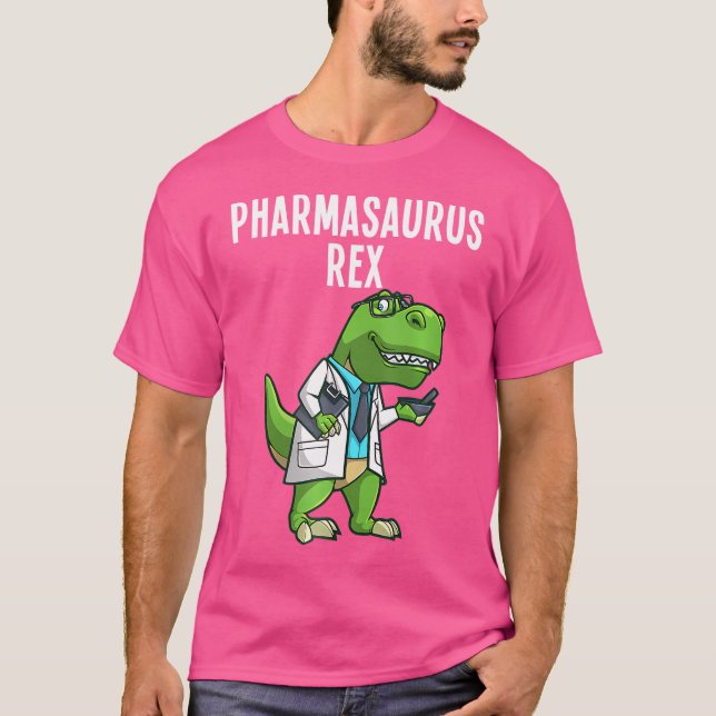 Pharmasaurus Rex Shirt Pharmacy Dinosaur Pharma (Vorderseite)