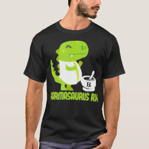 Pharmasaurus RX Pharamacist Pharmacy Tech Niedlich T-Shirt