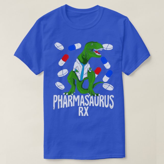 Pharmasaurus Rx Pharmacy Tech Pharmacist Gift T-Shirt (Design vorne)