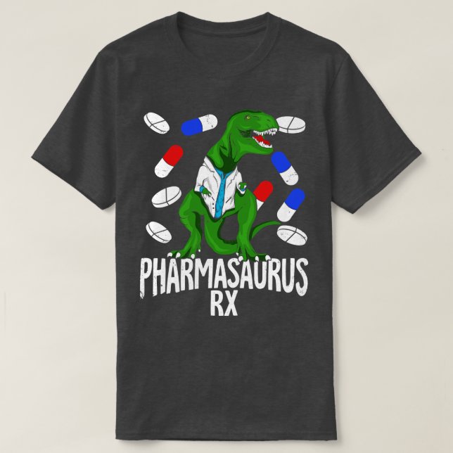 Pharmasaurus Rx Pharmacy Tech Pharmacist Gift T-Shirt (Design vorne)