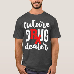 Pharmazeutischer Abschluss Gifts Pharmacy Future D T-Shirt