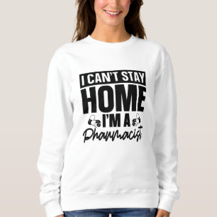 Pharmazeutischer Unternehmer Ich kann Zuhause-Apot Sweatshirt