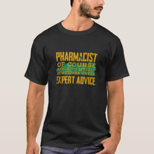 Pharmazeutischer Unternehmer Jobs Experte Advice P T-Shirt