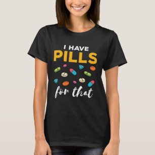 Pharmazeutischer Unternehmer Tech Ich habe dafür T T-Shirt