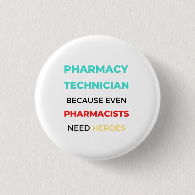 Pharmazeutischer Unternehmer, weil sogar Apotheker Button (Vorderseite)