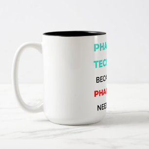 Pharmazeutischer Unternehmer, weil sogar Apotheker Zweifarbige Tasse