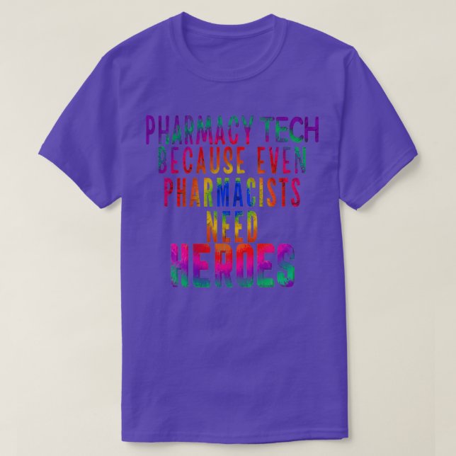 Pharmazie, weil selbst Apotheker Helden brauchen T-Shirt (Design vorne)