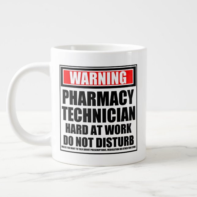 Pharmazietechniker vor harter Arbeit warnen Jumbo-Tasse (Links)