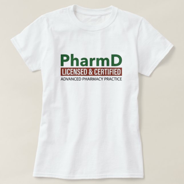 PharmD Berufsdoktor der Pharmazie T-Shirt (Design vorne)