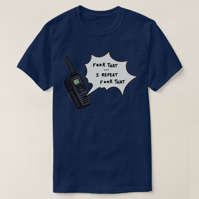 Phasmophobie F That Walkie Talkie T-Shirt (Design vorne)