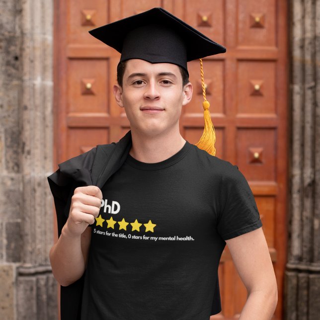 PhD - 5 Sterne für den Titel, 0 Sterne für meinen  T-Shirt (Von Creator hochgeladen)