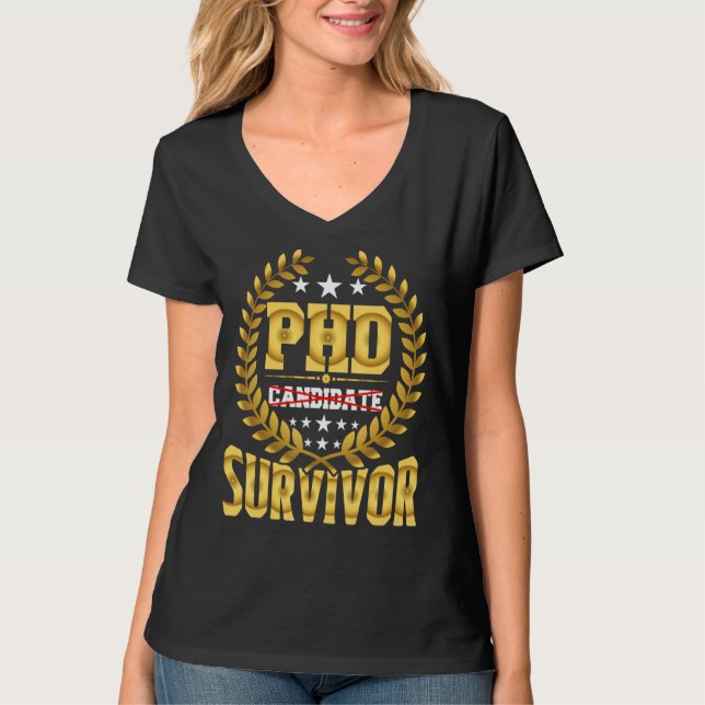 Phd Candidate Survivor T-Shirt (Vorderseite)