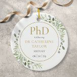 Phd Degree Watercolor Greenery Keepake Keramik Ornament<br><div class="desc">Dieses elegante Phd Abschluss Souvenirschmuck mit zarten Aquarellfarben-Blätter kann mit Ihrem Namen,  Subjekt und Abschluss personalisiert werden. Entwickelt von Thisisnotme©</div>