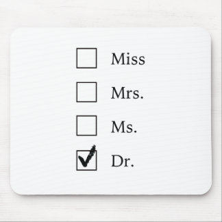 PhD-Geschenke für Frauen Mousepad