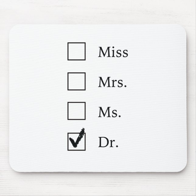 PhD-Geschenke für Frauen Mousepad (Vorne)