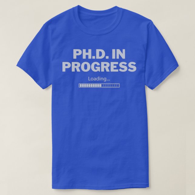PHD im Gange 31 T-Shirt (Design vorne)