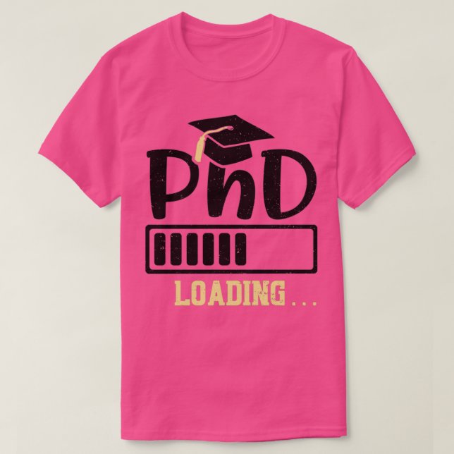 PhD Laden von Abschluss T-Shirt (Design vorne)