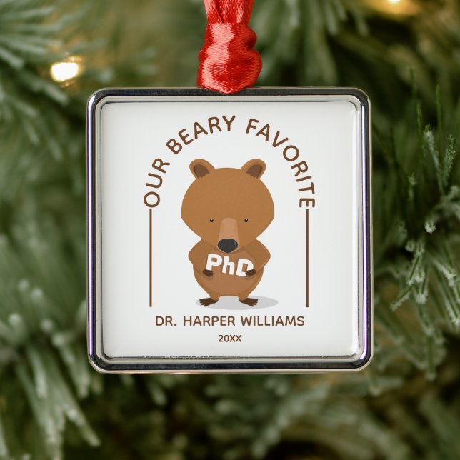 PhD Lieblings Bären Funny Abschluss Metal Ornament Aus Metall (Baum)