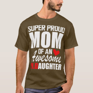 PhD Mama Super Proud Mutter eines phantastischen P T-Shirt