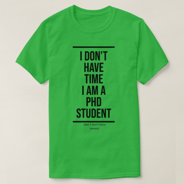 PHD-Student 3 1 T-Shirt (Design vorne)