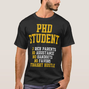 PHd STUDENT DISSERTATION DOCTORAT PREM GRADUIERUNG T-Shirt