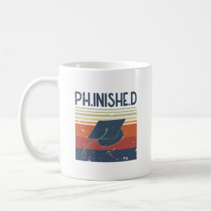 PHD Student Phinished Funny Dissertation Defense Kaffeetasse