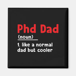 Phd Vater Definition Sarcastic Funny Abschluss Fat Magnet