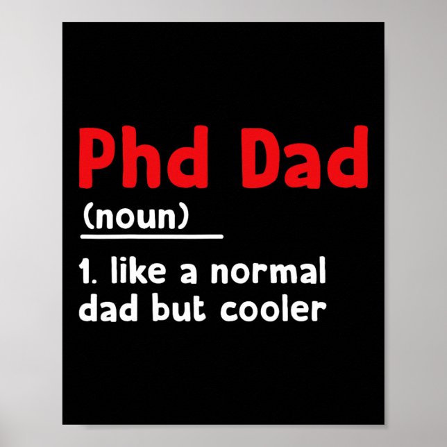 Phd Vater Definition Sarcastic Funny Abschluss Fat Poster (Vorne)