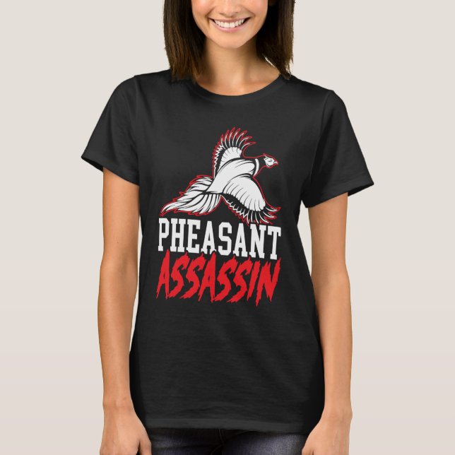 Pheasant Hunter Pheasant Hunting Bird Hunt  3 T-Shirt (Vorderseite)