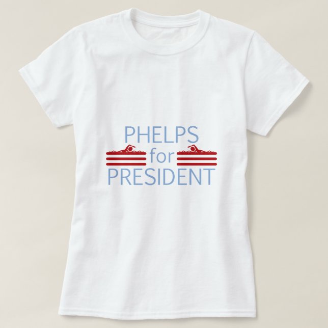Phelps für Präsidenten T-Shirt (Design vorne)