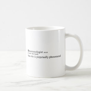 Phenomenologist T - Shirt Kaffeetasse