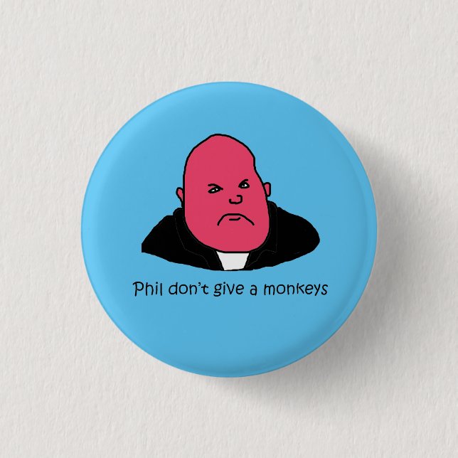 Phil Mitchell Funny Button Abzeichen (Vorderseite)