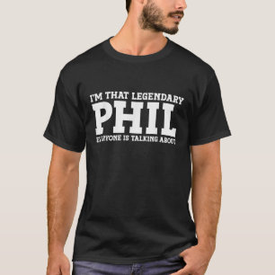 Phil Persönlicher Name Vorname Funny Phil T-Shirt