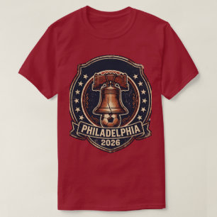 Philadelphia 2026 Weltmeisterschaft Gastgeberstadt T-Shirt