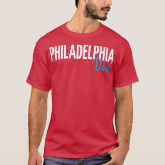 Philadelphia-Vater 1 T-Shirt