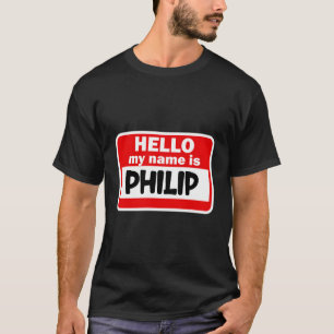 Philip Hello Mon Nom Est Tshirt Nom Sur Personnali