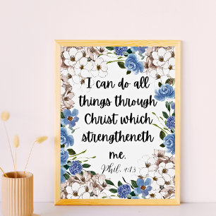 Philipper 4:13 Blaue Hortensie Starkes Bibelzitat Poster
