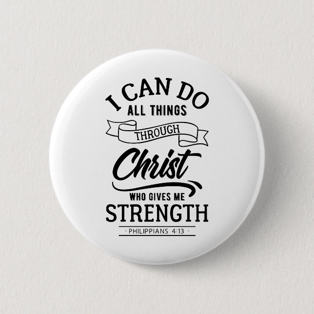 PHILIPPIANS 4 13 BUTTON (Vorderseite)
